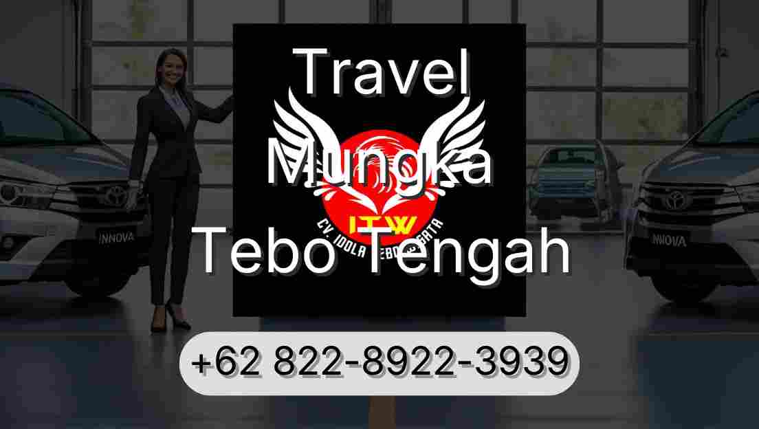 Travel Mungka Tebo Tengah