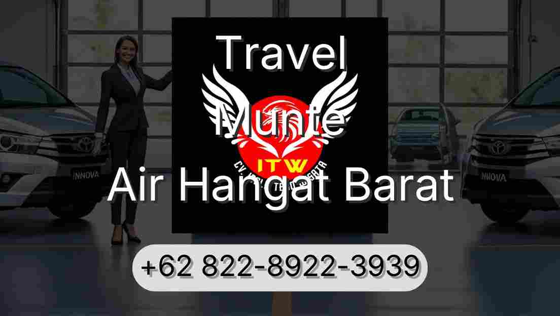 Travel Munte Air Hangat Barat