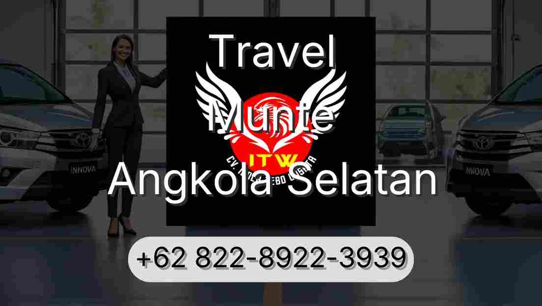 Travel Munte Angkola Selatan