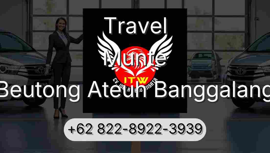 Travel Munte Beutong Ateuh Banggalang