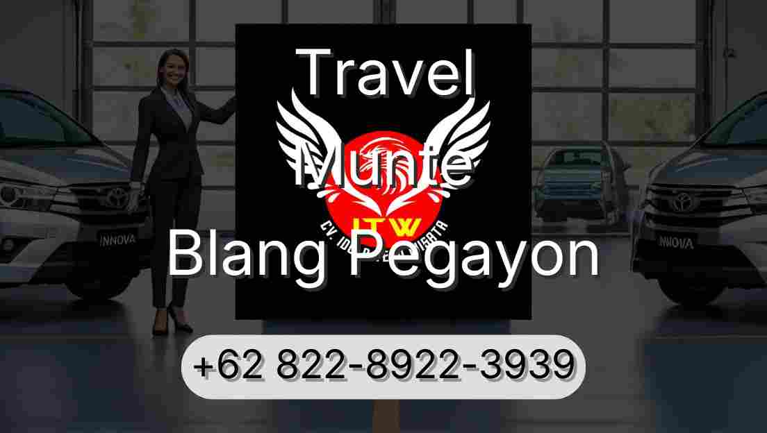 Travel Munte Blang Pegayon