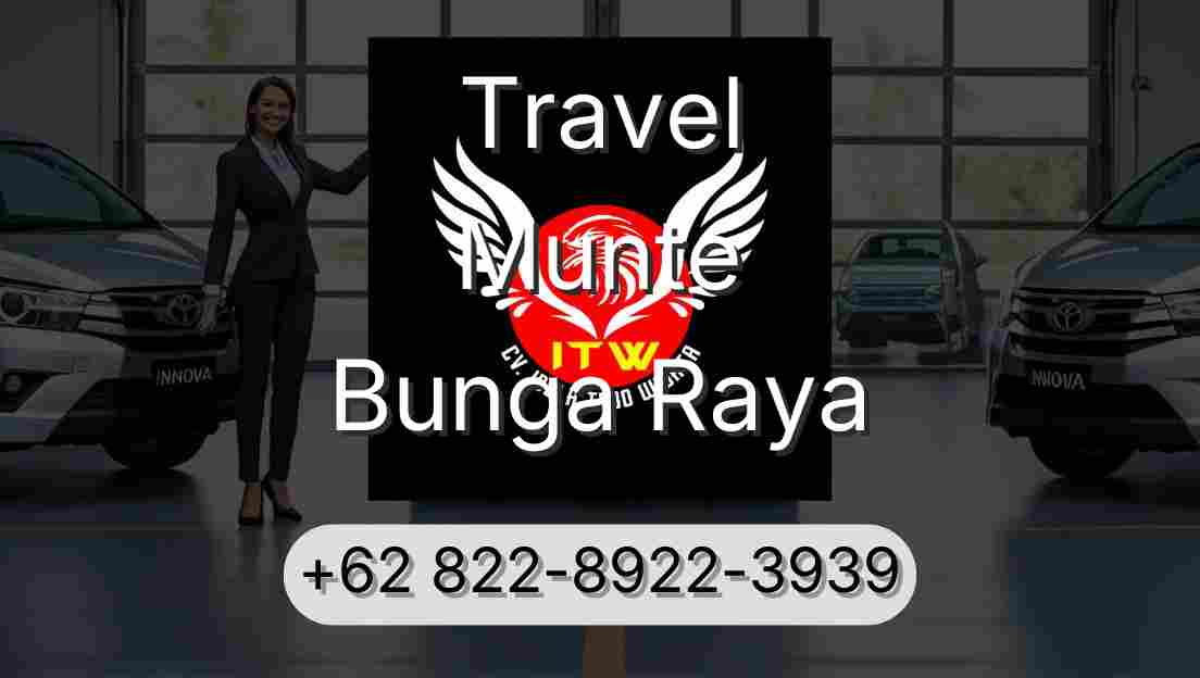 Travel Munte Bunga Raya