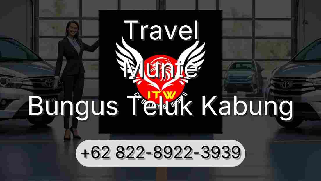Travel Munte Bungus Teluk Kabung