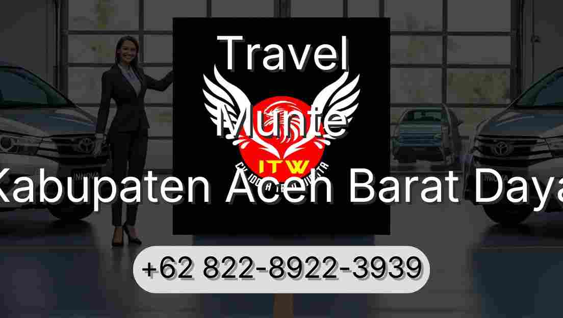Travel Munte Kabupaten Aceh Barat Daya