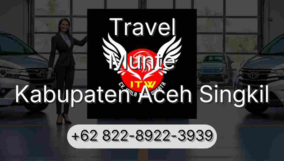 Travel Munte Kabupaten Aceh Singkil
