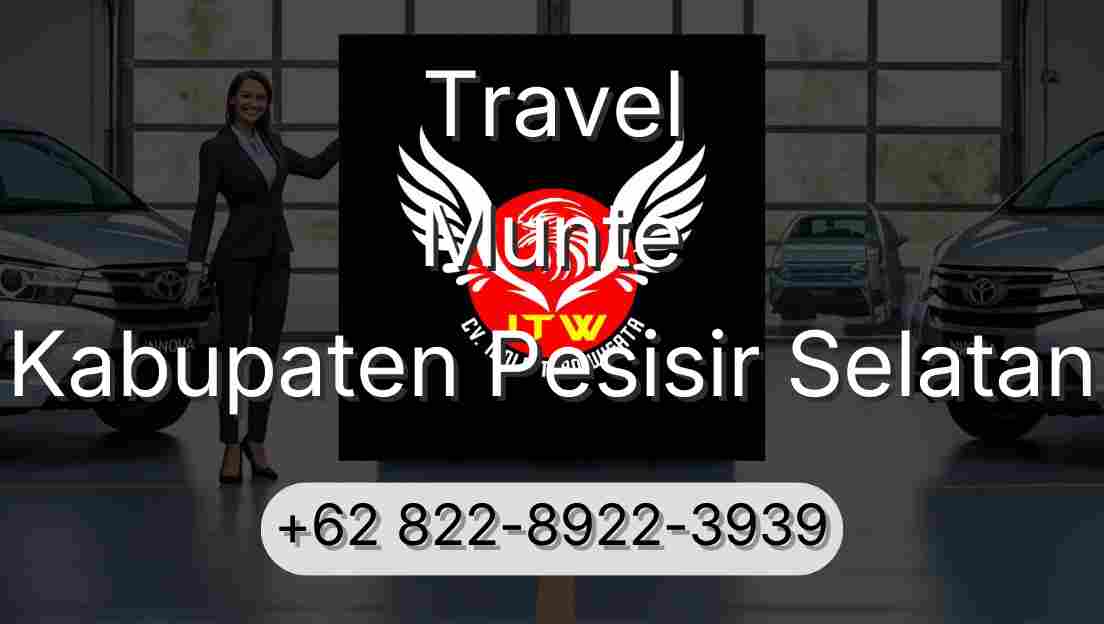 Travel Munte Kabupaten Pesisir Selatan