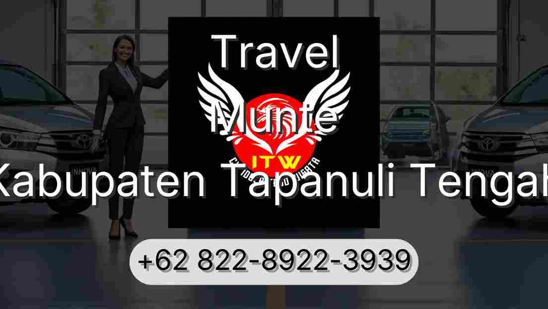 Travel Munte Kabupaten Tapanuli Tengah