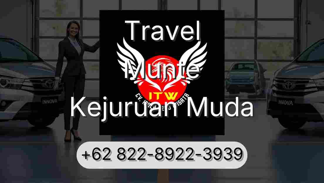 Travel Munte Kejuruan Muda