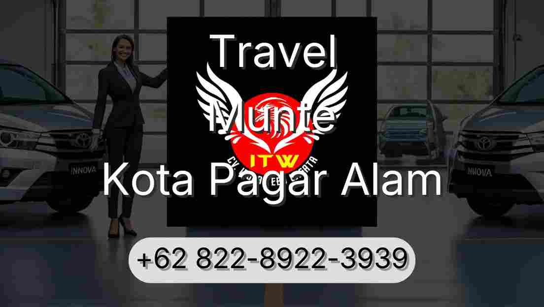 Travel Munte Kota Pagar Alam