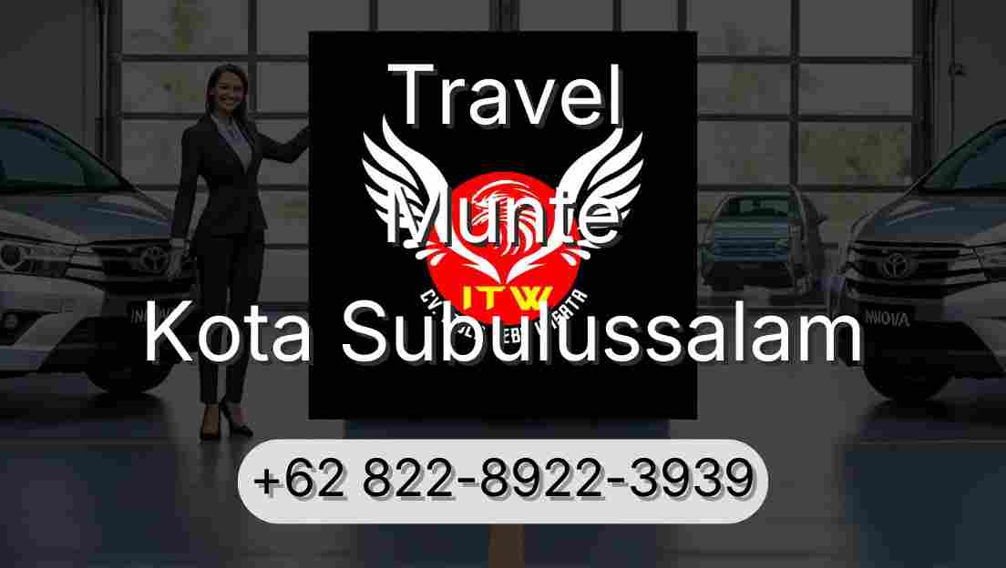 Travel Munte Kota Subulussalam