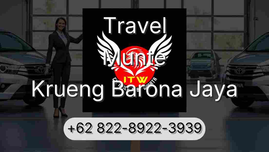Travel Munte Krueng Barona Jaya