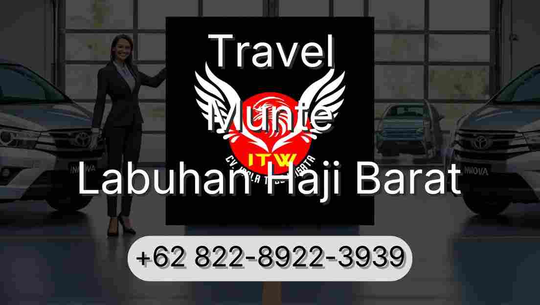Travel Munte Labuhan Haji Barat