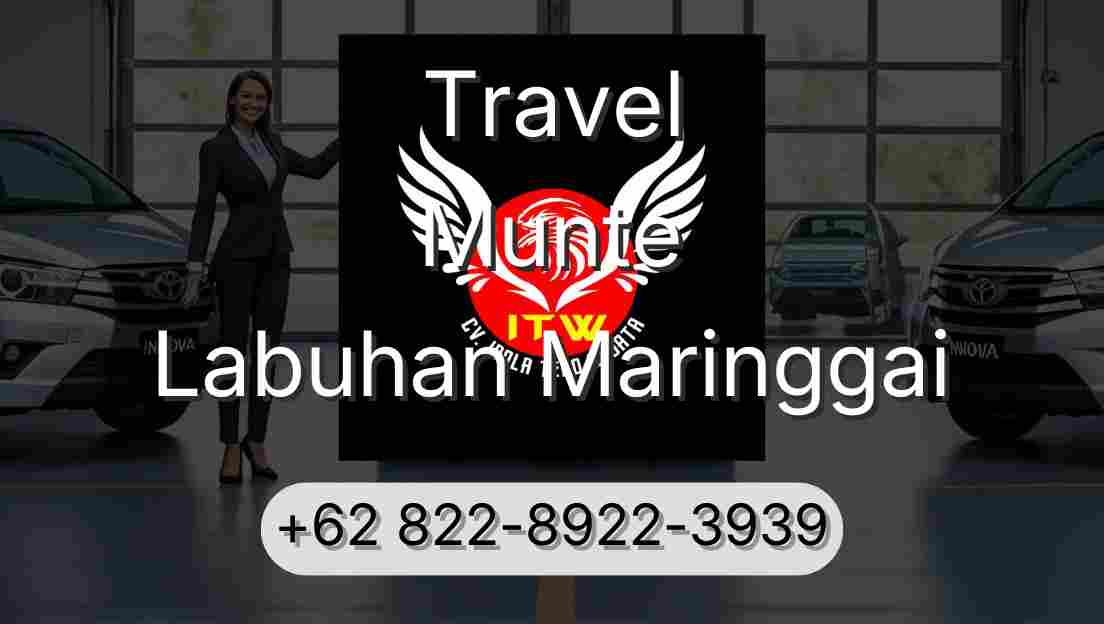 Travel Munte Labuhan Maringgai