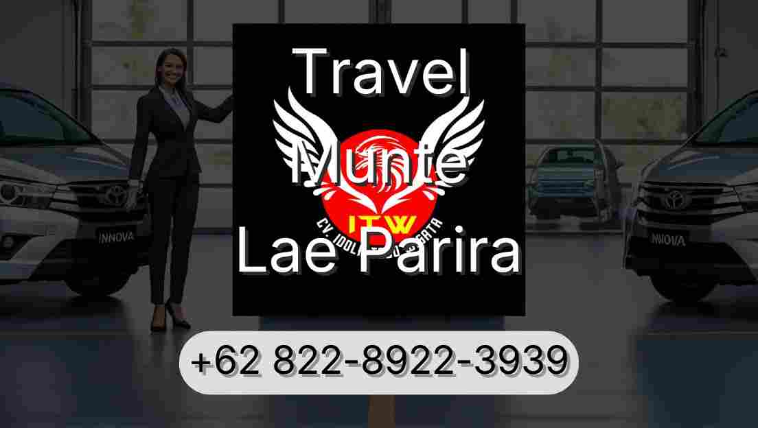 Travel Munte Lae Parira