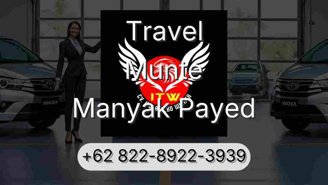 Travel Munte Manyak Payed