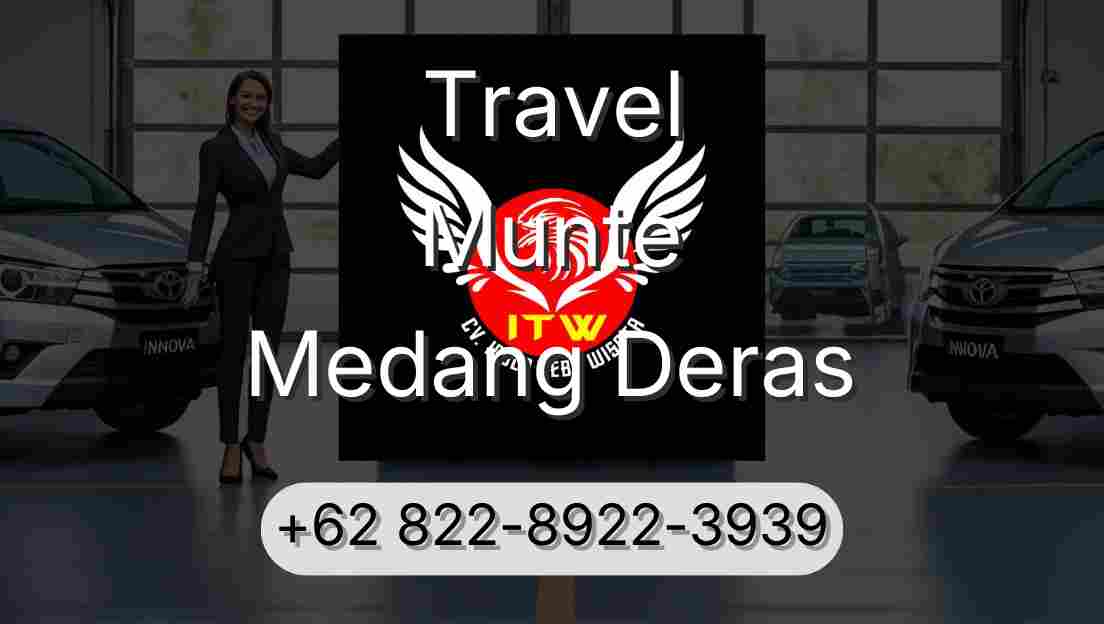 Travel Munte Medang Deras