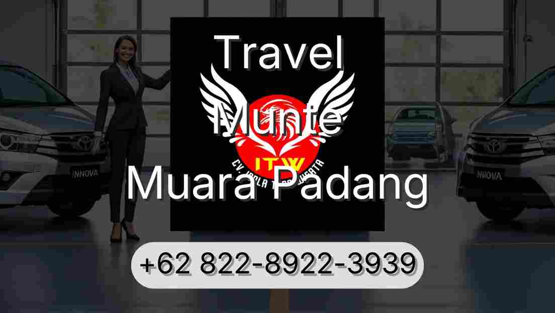 Travel Munte Muara Padang