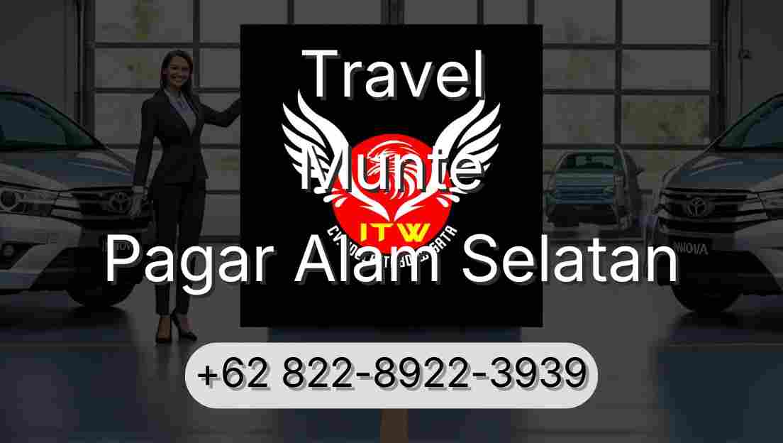 Travel Munte Pagar Alam Selatan