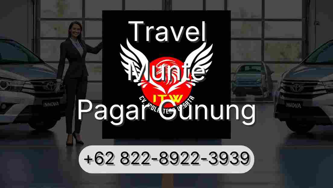 Travel Munte Pagar Gunung
