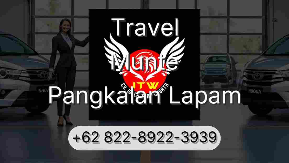 Travel Munte Pangkalan Lapam