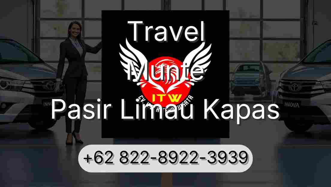 Travel Munte Pasir Limau Kapas