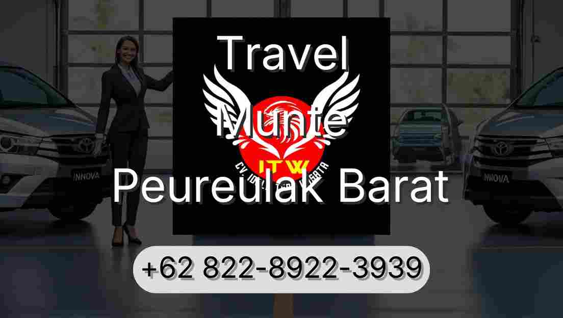 Travel Munte Peureulak Barat