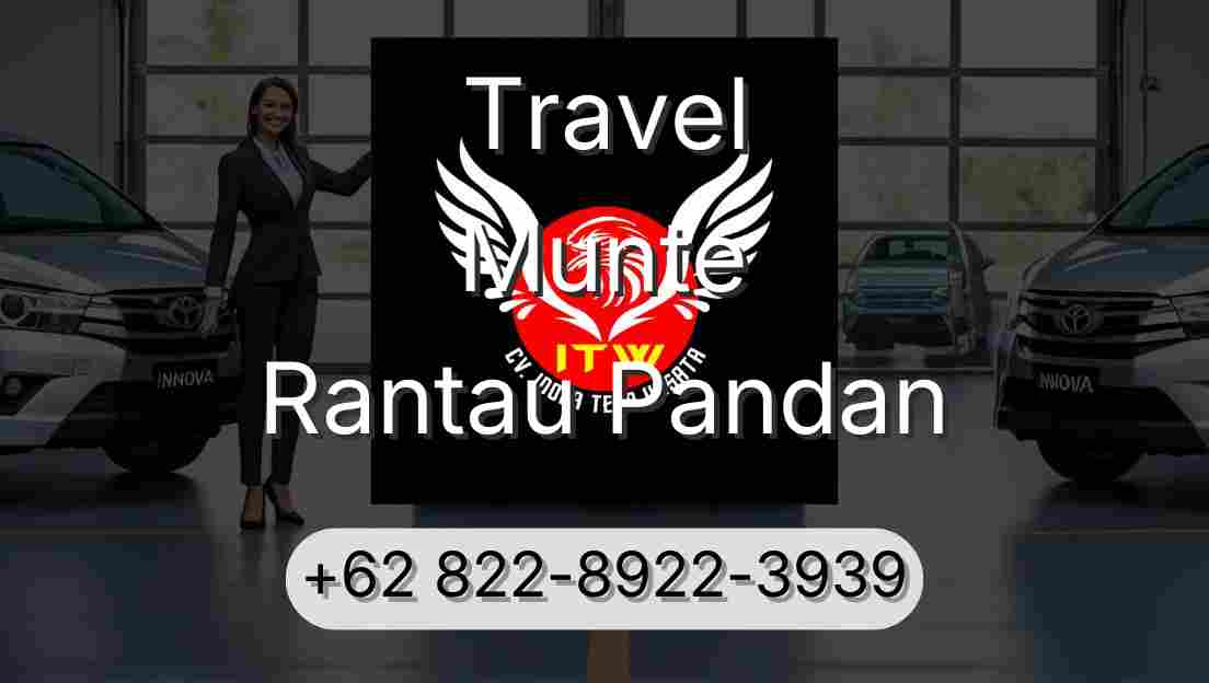 Travel Munte Rantau Pandan