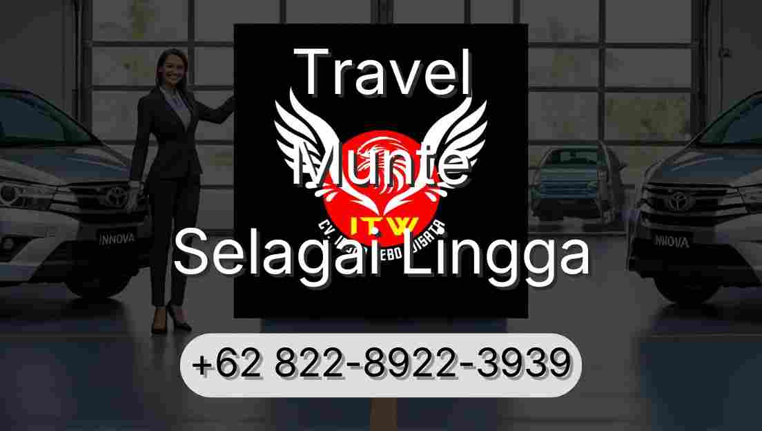 Travel Munte Selagai Lingga