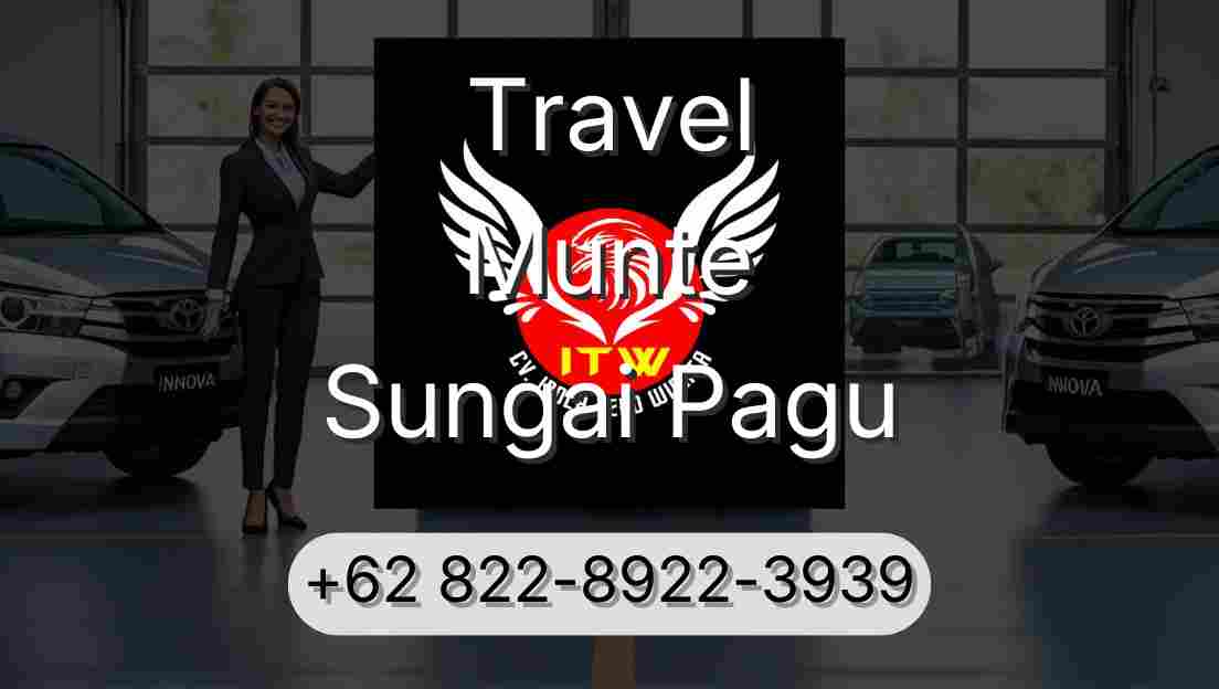 Travel Munte Sungai Pagu