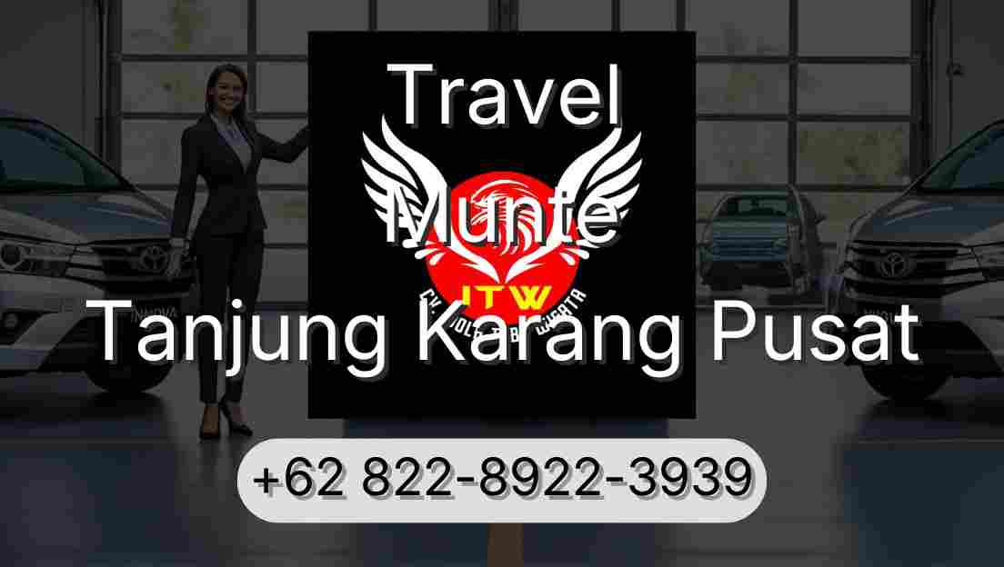 Travel Munte Tanjung Karang Pusat