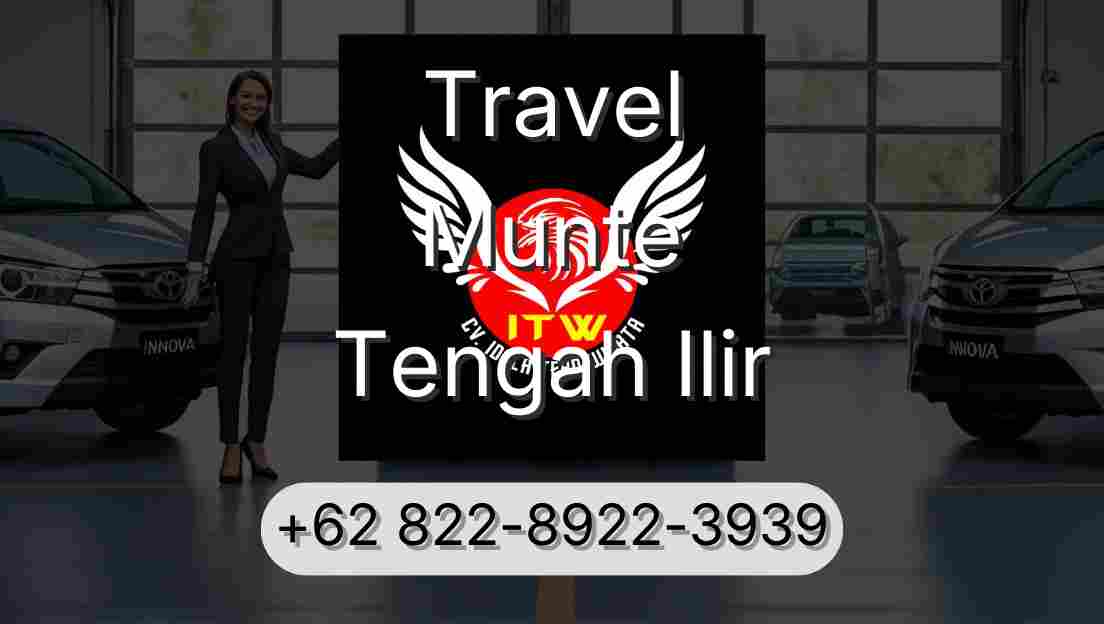 Travel Munte Tengah Ilir