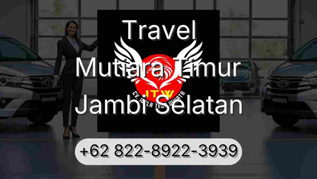 Travel Mutiara Timur Jambi Selatan