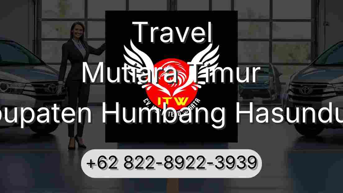 Travel Mutiara Timur Kabupaten Humbang Hasundutan