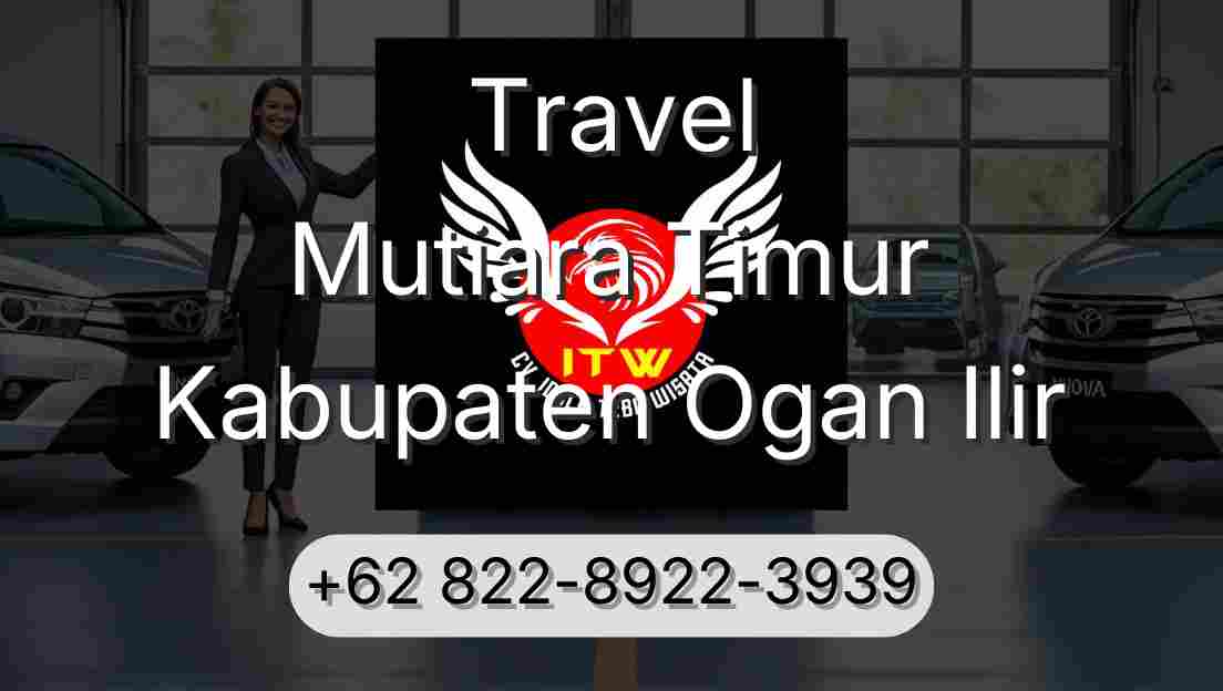 Travel Mutiara Timur Kabupaten Ogan Ilir