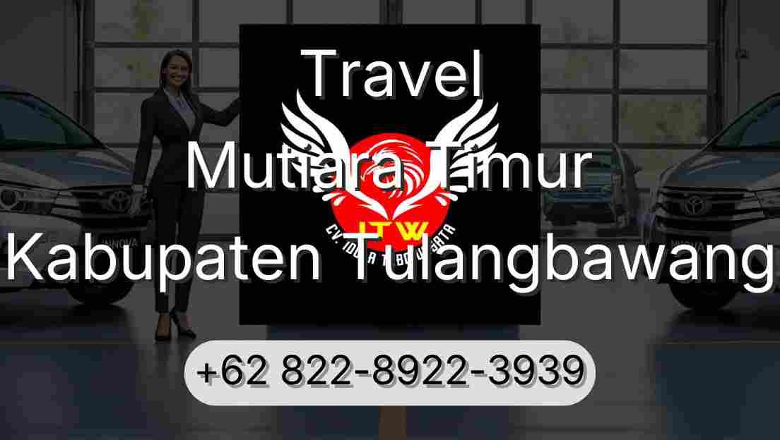 Travel Mutiara Timur Kabupaten Tulangbawang