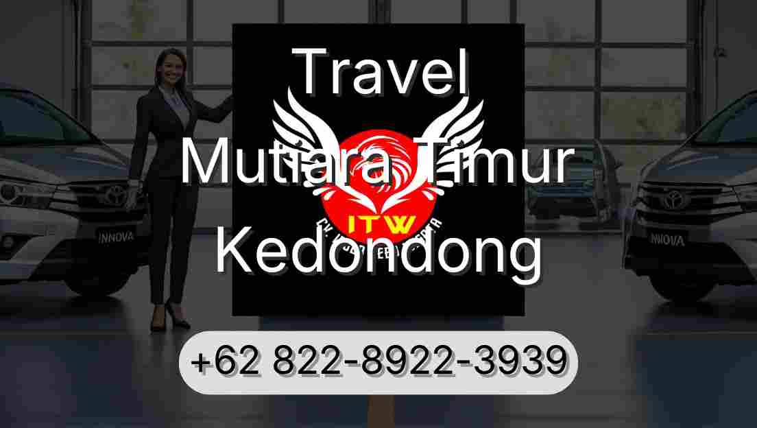 Travel Mutiara Timur Kedondong