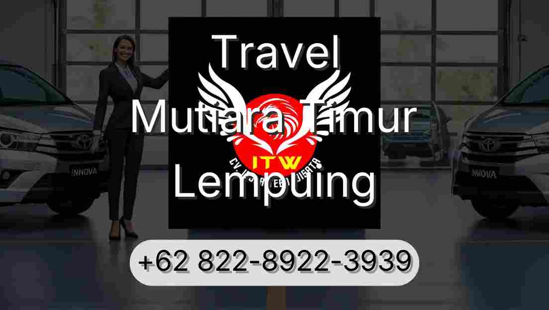 Travel Mutiara Timur Lempuing