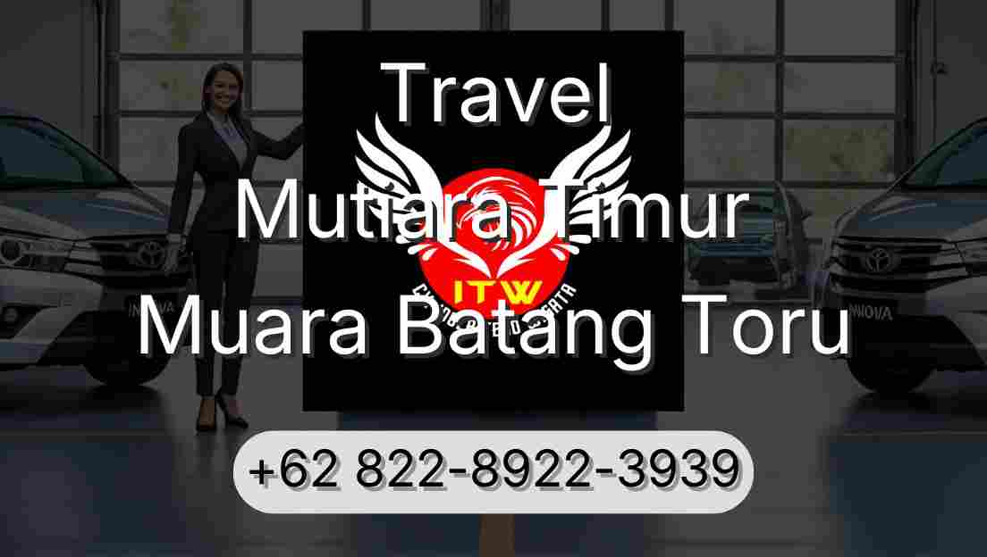 Travel Mutiara Timur Muara Batang Toru