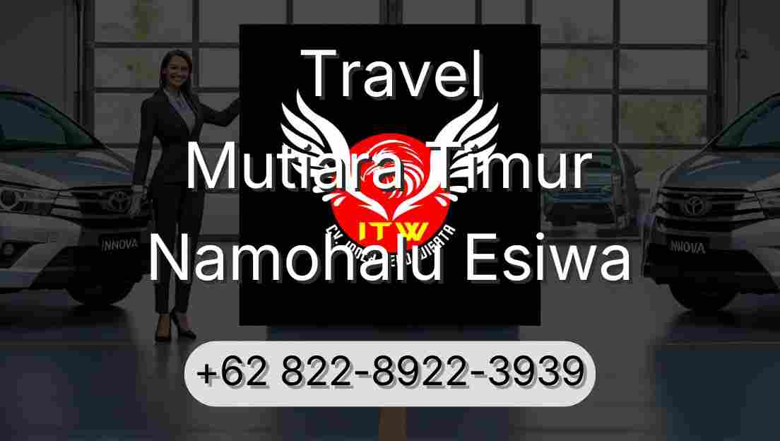 Travel Mutiara Timur Namohalu Esiwa