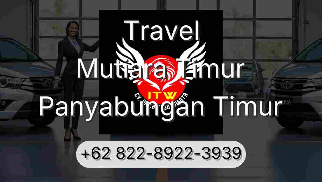 Travel Mutiara Timur Panyabungan Timur