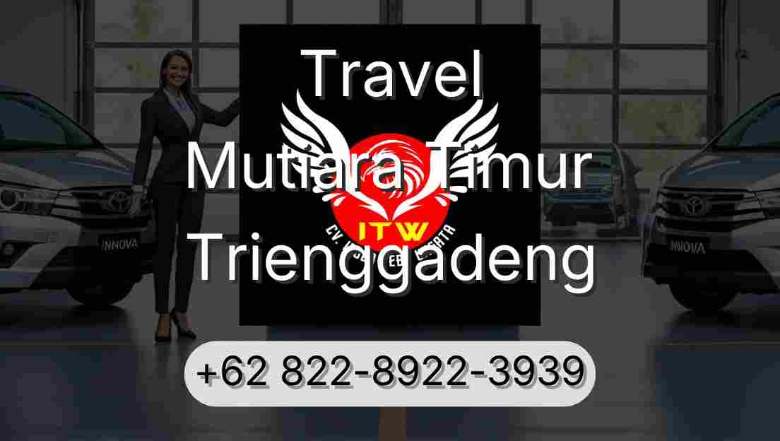 Travel Mutiara Timur Trienggadeng