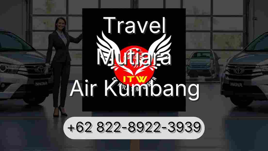 Travel Mutiara Air Kumbang