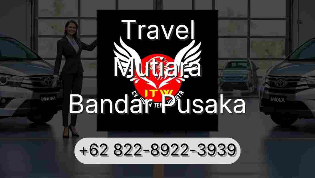 Travel Mutiara Bandar Pusaka