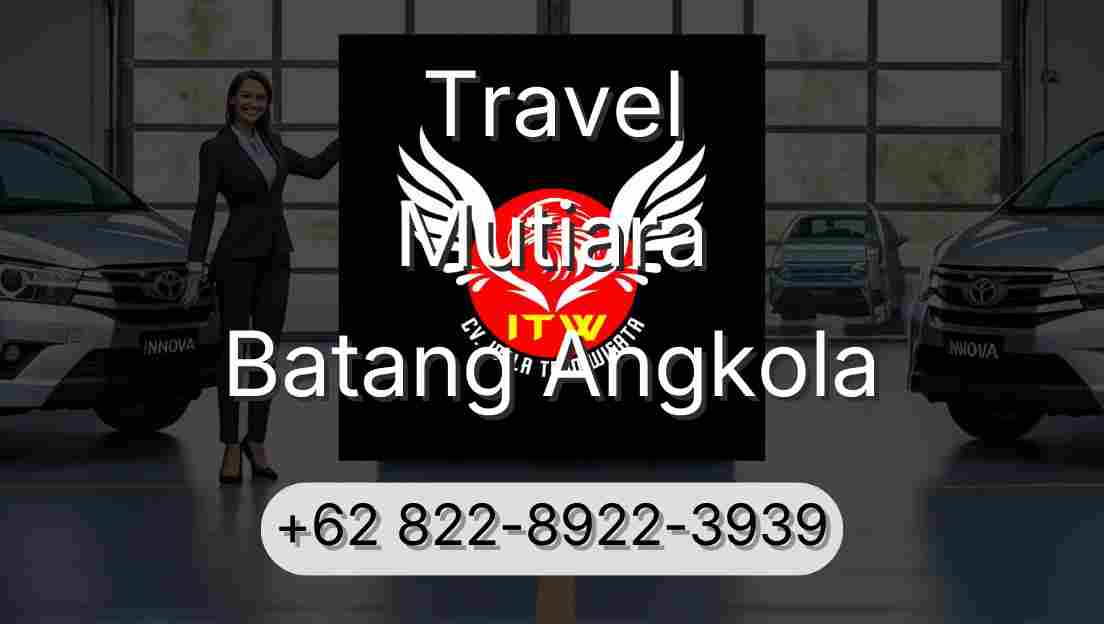 Travel Mutiara Batang Angkola