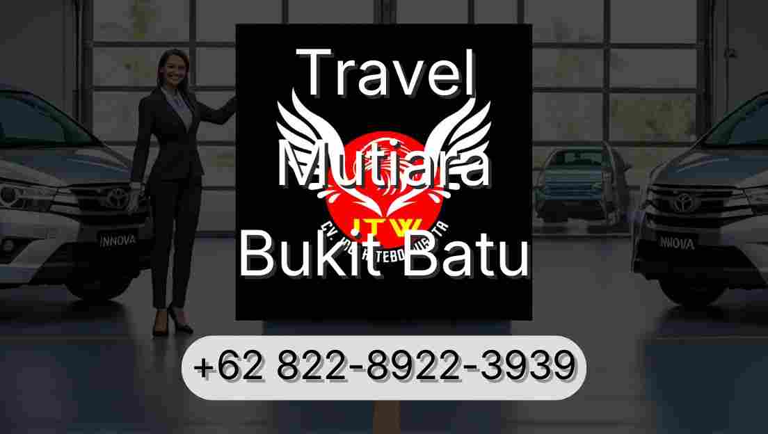 Travel Mutiara Bukit Batu