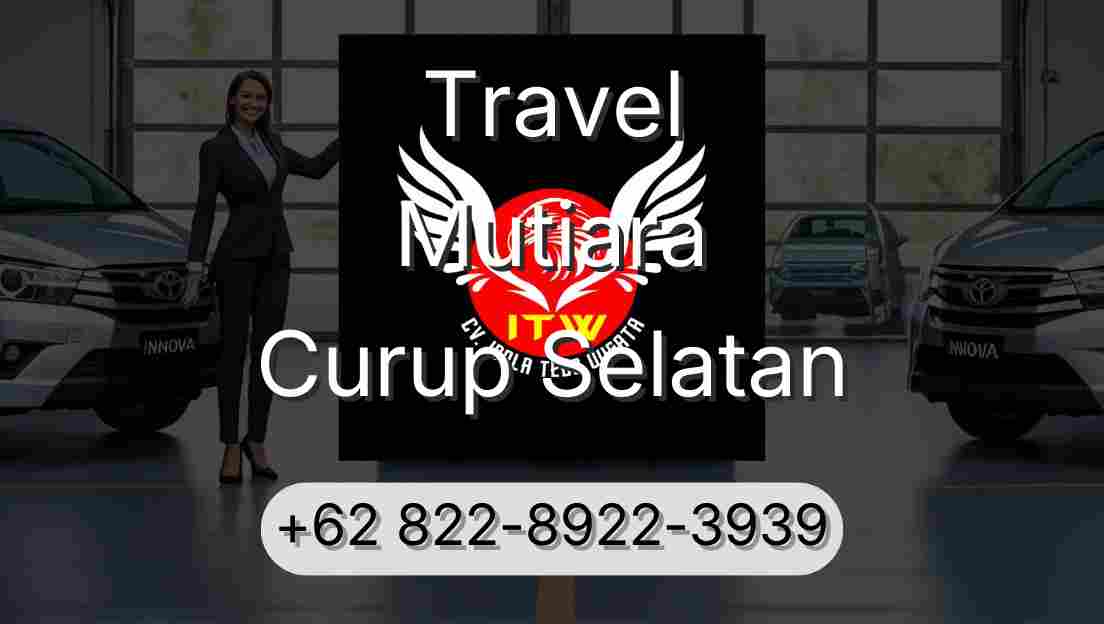 Travel Mutiara Curup Selatan
