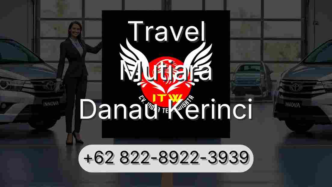 Travel Mutiara Danau Kerinci
