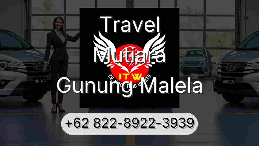Travel Mutiara Gunung Malela