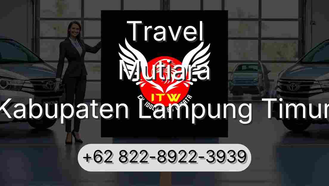 Travel Mutiara Kabupaten Lampung Timur
