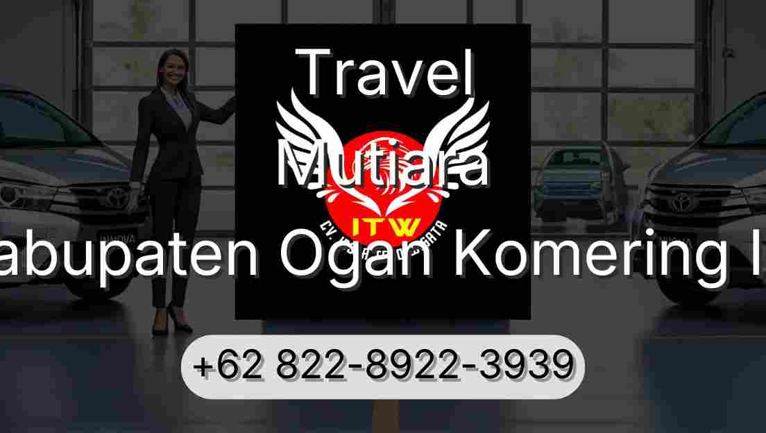 Travel Mutiara Kabupaten Ogan Komering Ilir